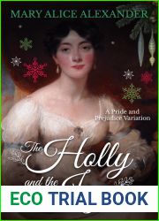 The Holly and The Ivy: A Pride and Prejudice Variation Christmas Novella