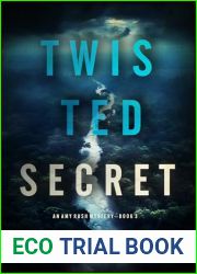 Twisted Secret (An Amy Rush Suspense Thriller - Book 3)