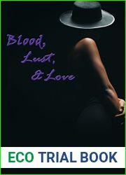Blood, Lust and Love (Peace In The Storm Publishing Presents)