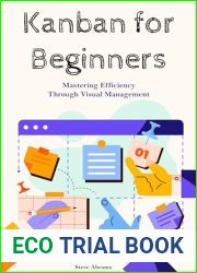 Kanban for Beginners: Mastering Efficiency Through Visual Management
