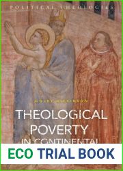 Theological Poverty in Continental Philosophy: After Christian Theology (Political Theologies)