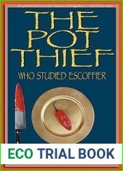 The Pot Thief Who Studied Escoffier (A Pot Thief Murder Mystery #3)
