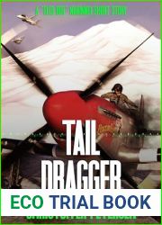 Tail Dragger: A Short Story of Aerial Combat from Greenland (Greenland Full Throttle: Short action-packed stories of aerial combat from the Arctic Book 7)