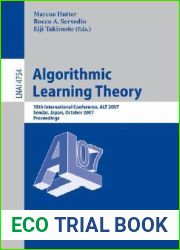 Algorithmic Learning Theory: 18th International Conference, ALT 2007, Sendai, Japan, October 1-4, 2007, Proceedings (Lecture Notes in Computer Science, 4754)