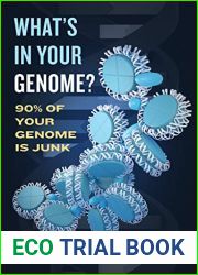 What|s in Your Genome?: 90% of Your Genome Is Junk