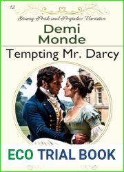 Tempting Mr. Darcy: Steamy Pride and Prejudice Variation (Steamy Pride and Prejudice Variations)