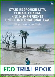 State Responsibility, Climate Change and Human Rights Under International Law