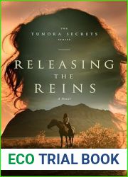 Releasing the Reins: A Novel