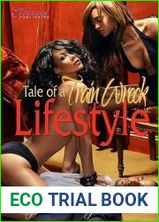 Tale of a Train Wreck Lifestyle