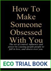 How To Make Someone Obsessed With You