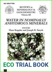 Water in Nominally Anhydrous Minerals (Reviews in Mineralogy and Geochemistry, 62)