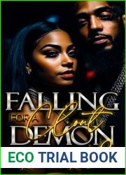 Falling For A Clout Demon 2: A Toxic Love Story (Falling For A Clout Demon Series)