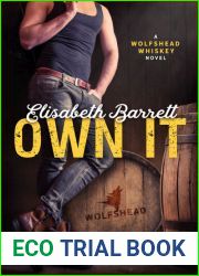 Own It (Wolfshead Whiskey, #1)