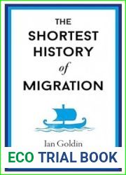 The Shortest History of Migration (The Shortest History Series)