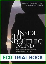 Inside the Neolithic Mind: Consciousness, Cosmos, and the Realm of the Gods