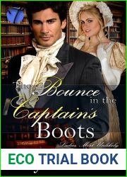 The Bounce in the Captain|s Boots (Ladies Most Unlikely #3)