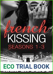 French Kissing Series Box Set: Seasons 1-3
