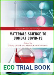 Materials Science to Combat COVID-19 (Emerging Materials and Technologies)