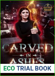 Carved in Ashes (Astrid Stone Book 2)