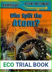 Who Split the Atom? (Breakthroughs in Science and Technology)