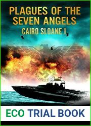 Plagues of the Seven Angels (A Cairo Sloane Adventure #1)