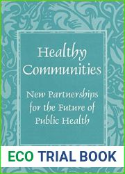 Healthy Communities: New Partnerships for the Future of Public Health