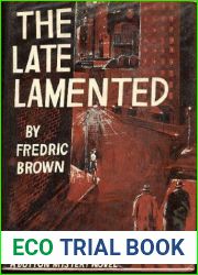 The Late Lamented
