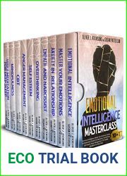 Emotional Intelligence Masterclass 10 books in 1: Overthinking, Anxiety in Relationship, CBT, Empath and Narcissist, Guided Meditation for Deep Sleep, … Codependency, Narcissistic Relationship)