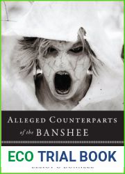 The Alleged Counterparts of the Banshee: Magical Creatures, A Weiser Books Collection