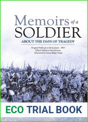 Memoirs of a Soldier about the Days of Tragedy