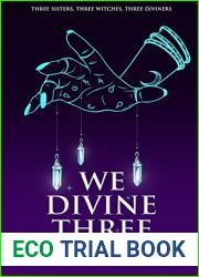 We Divine Three (The Divining Sisters, #2)