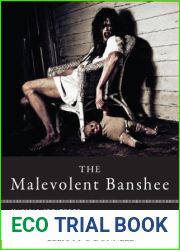 Malevolent Banshe: Magical Creatures, A Weiser Books Collection