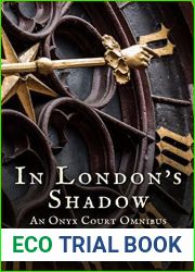 In London|s Shadow (The Onyx Court #1-2)