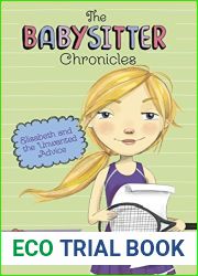Elisabeth and the Unwanted Advice (The Babysitter Chronicles)
