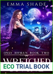 Wretched Divine (Only Human Book 2)