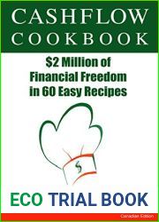 Cashflow Cookbook: $2 Million of Financial Freedom in 60 Easy Recipes