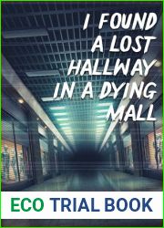 I Found a Lost Hallway in a Dying Mall (I Found Horror)