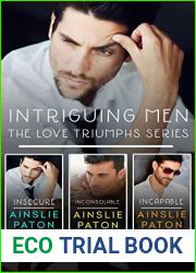 Intriguing Men: The Love Triumphs Series Insecure Inconsolable Incapable