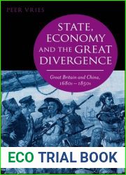 State, Economy and the Great Divergence: Great Britain and China, 1680s-1850s