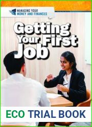 Getting Your First Job (Managing Your Money and Finances)