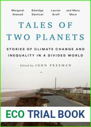 Tales of Two Planets: Stories of Climate Change and Inequality in a Divided World