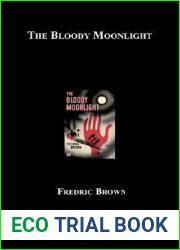 The Bloody Moonlight