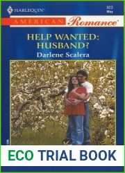 Help Wanted: Husband? (Harlequin American Romance, No 923)