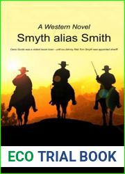 Smyth alias Smith: Cerro Gordo was a violent boom town - until ex-Johnny Reb Tom Smyth was appointed sheriff