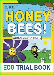 Explore Honey Bees!: With 25 Great Projects