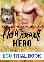Her Werewolf Hero (Werewolf Guardian #5)
