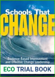 Schools That Change- Evidence-Based Improvement and Effective Change Leadership (08) by Smith, Lewis [Paperback (2007)]