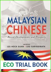 Malaysian Chinese: Recent Developments and Prospects