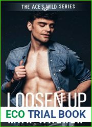 Loosen Up (Ace|s Wild, #5)