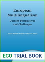European Multilingualism: Current Perspectives and Challenges